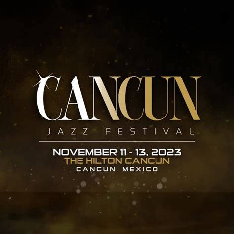 cancun jazz festival 2023|More.